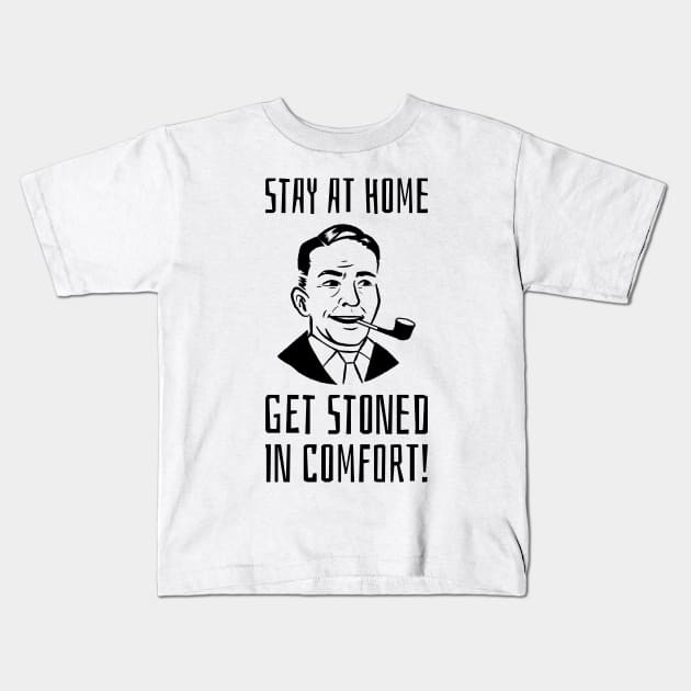 Stay at home covid 19 Kids T-Shirt by MangoJonesLife